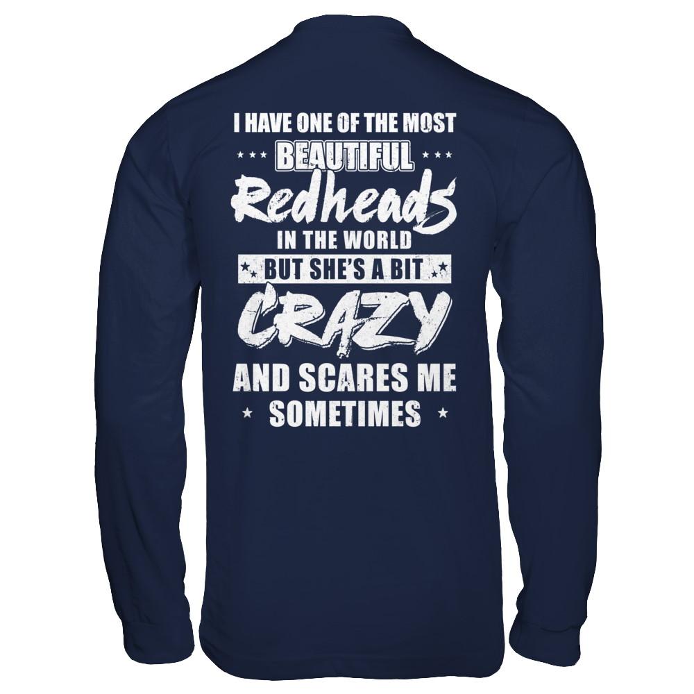 I Have One Of The Most Beautiful Redheads In The World-T-Shirt & Hoodie-Long Sleeve T-Shirt-Navy