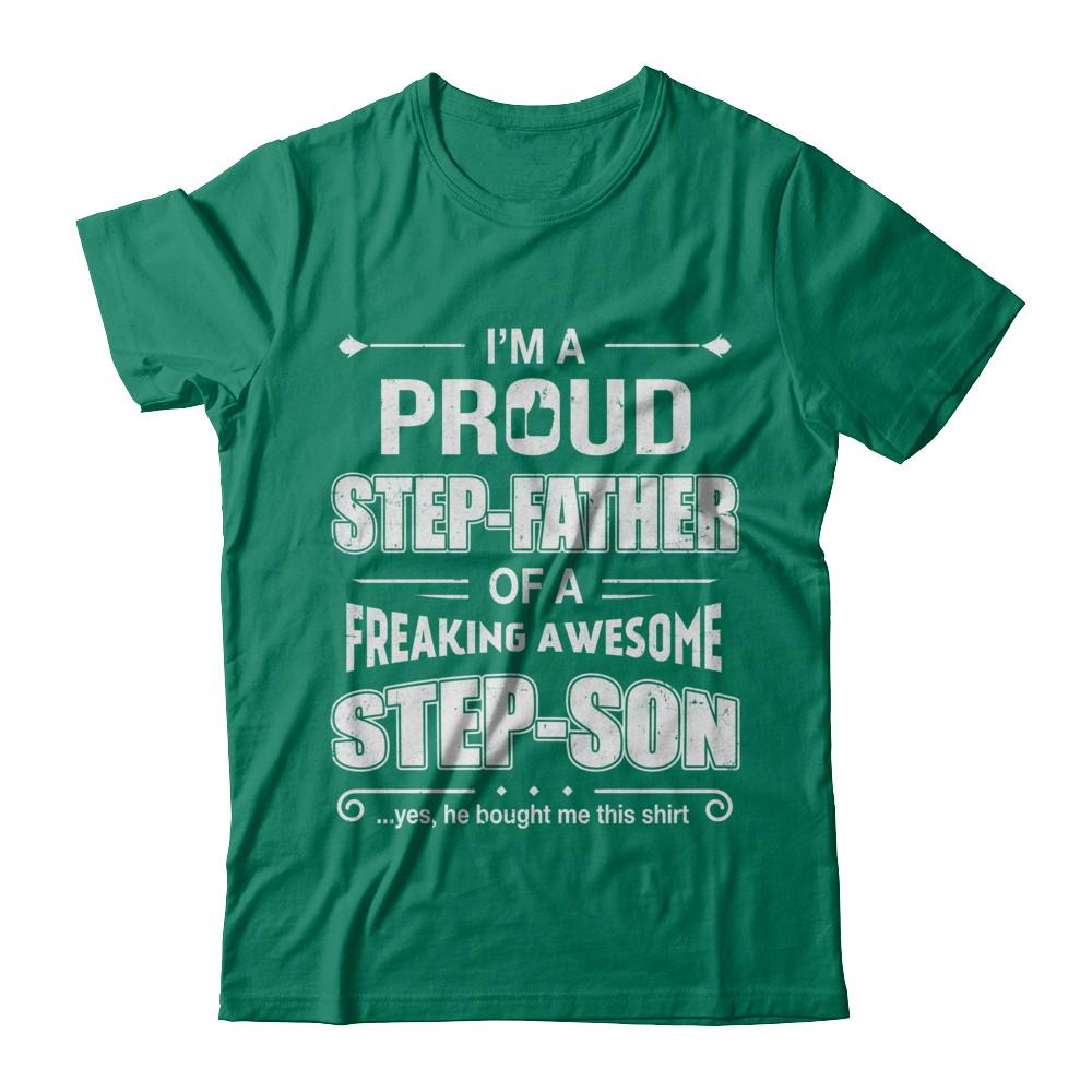 I'm A Proud Step-Father Of Awesome Step-Son Fathers Day-T-Shirt & Hoodie-Classic T-Shirt-Kelly Green