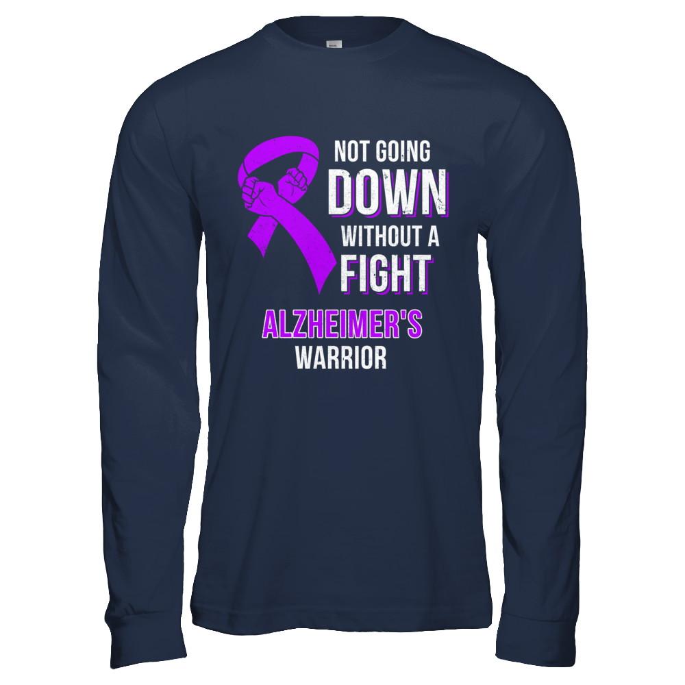 Not Going Down Without A Fight Alzheimer's Warrior-T-Shirt & Hoodie-Long Sleeve T-Shirt-Navy