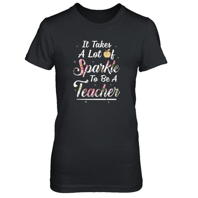 Teaching It Takes A Lot Of Sparkle To Be A Teacher Gift-T-Shirt & Tank Top-Women's T-Shirt-Black
