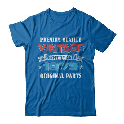 Vintage Premium Prefectly Aged 1973 48th Birthday Gift-T-Shirt & Hoodie-Classic T-Shirt-Royal