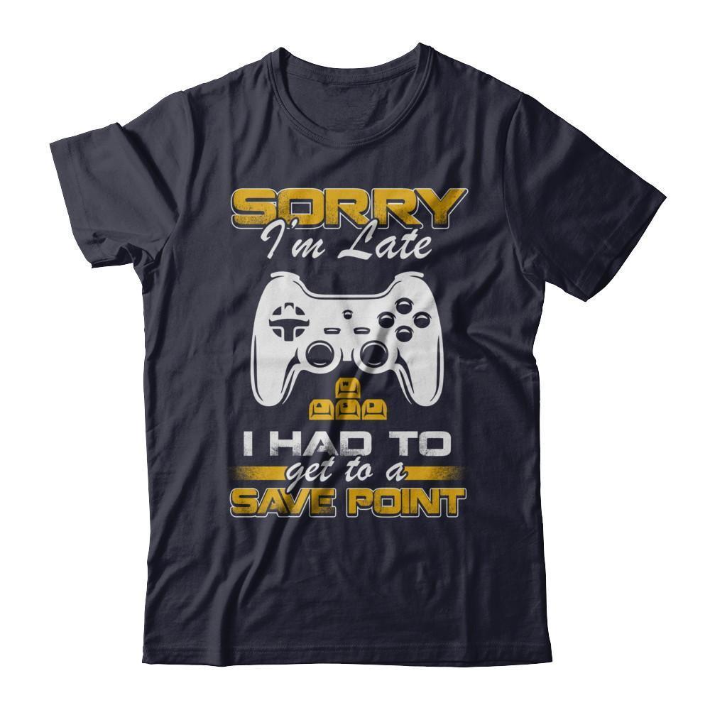 Sorry I'm Late I Had To A Save Point Gamer-T-Shirt & Hoodie-Premium T-Shirt-Midnight Navy