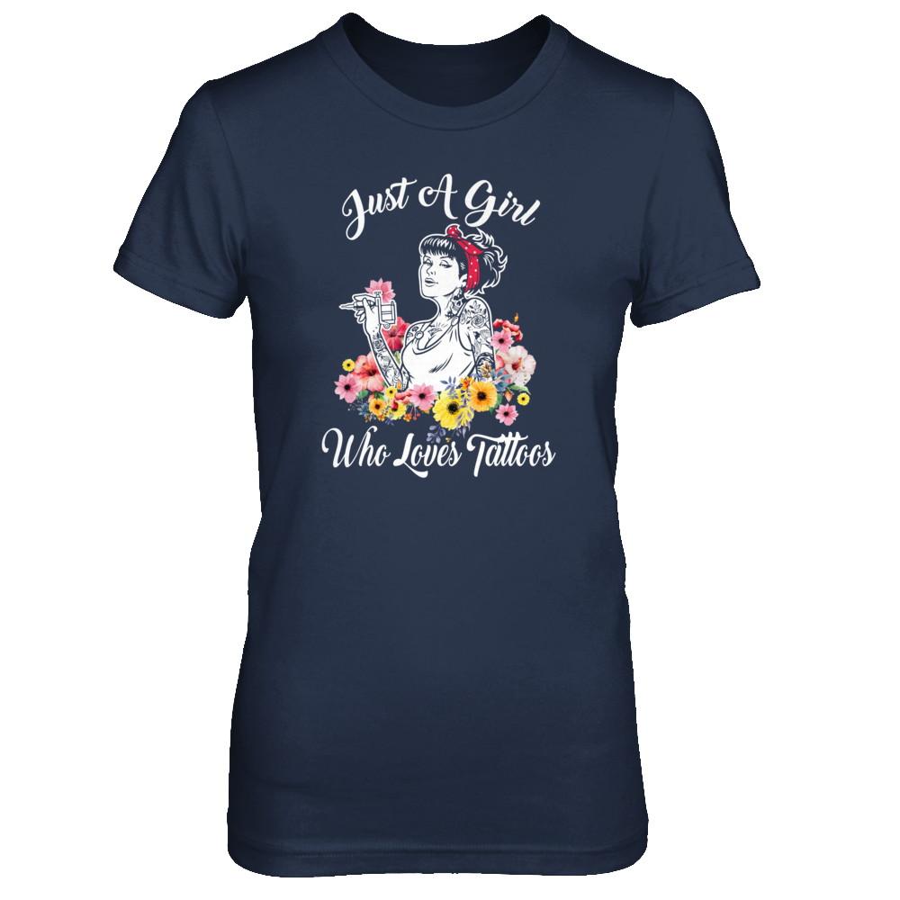 Just A Girl Who Loves Tattoos-T-Shirt & Tank Top-Women's T-Shirt-Navy