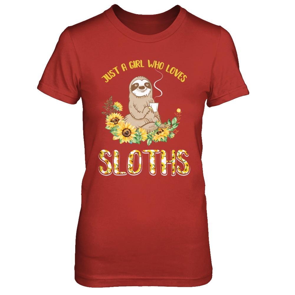 Just A Girl Who Loves Sloths And Sunflowers-T-Shirt & Hoodie-Women's T-Shirt-Red