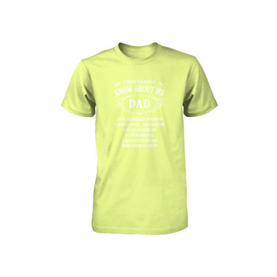 5 Things You Should Know About My Dad Youth-Youth Shirt-Youth T-Shirt-Neon Yellow
