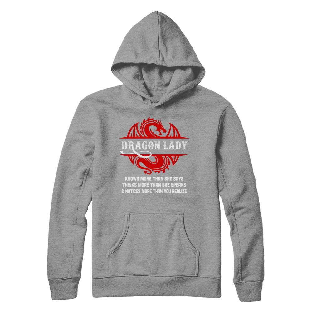 Dragon Lady Knows More Than She Says Thinks Speaks Notices-T-Shirt & Hoodie-Pullover Hoodie-Sport Grey