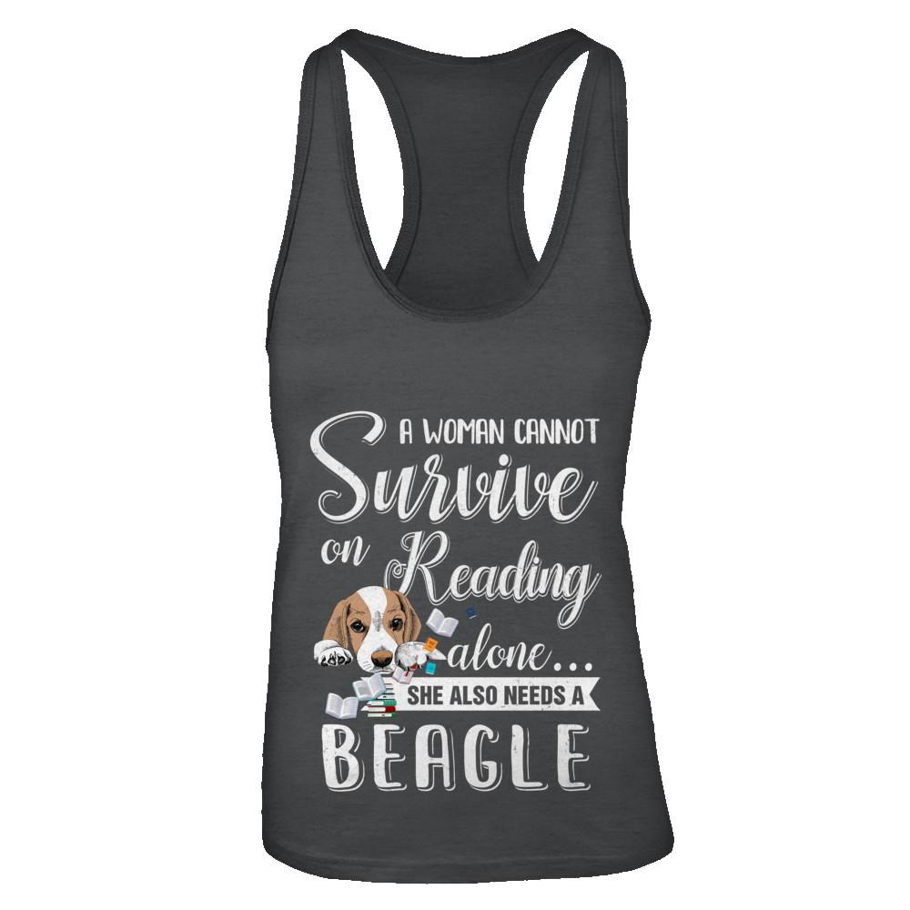 A Woman Cannot Survive On Reading Alone Beagle