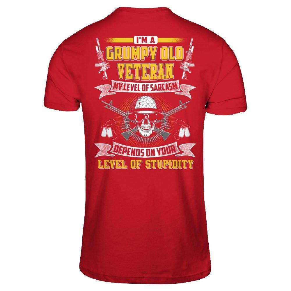 I'm A Grumpy Old Veteran My Level Of Sarcasm-T-Shirt & Hoodie-Classic T-Shirt-Red