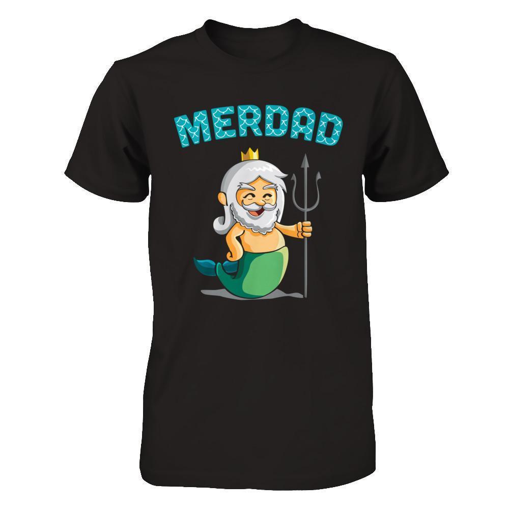 Merdad Father Of A Mermaid-T-Shirt & Hoodie-Classic T-Shirt-Black