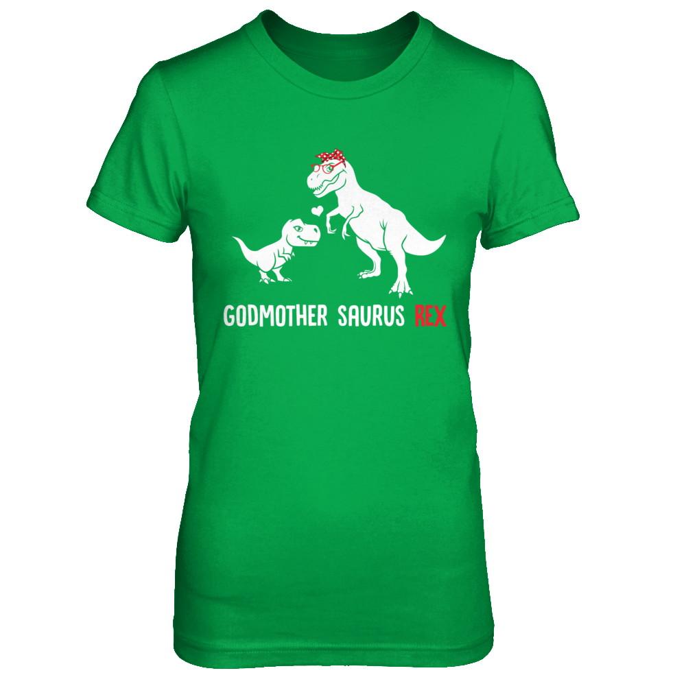 Godmother Saurus T-Rex Dinosaur Gift For God-Mother-T-Shirt & Hoodie-Women's T-Shirt-Irish Green