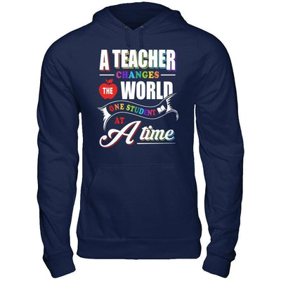 A Teacher Changes The World One Student At A Time-T-Shirt & Hoodie-Pullover Hoodie-Navy