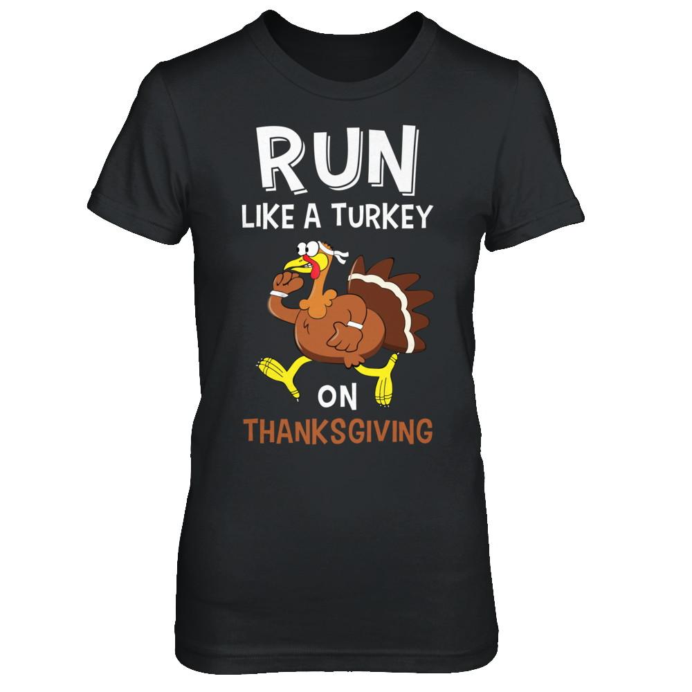 Run Like A Turkey On Thanksgiving-T-Shirt & Hoodie-Women's T-Shirt-Black