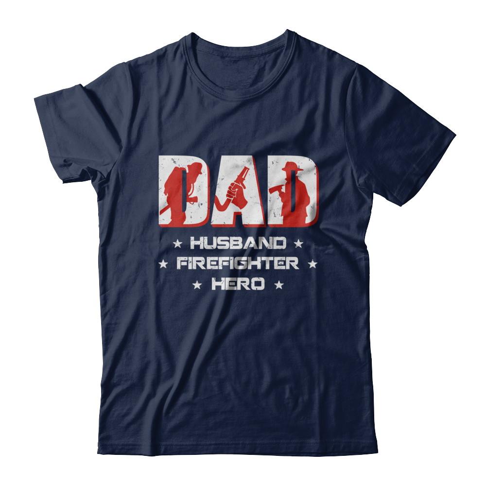 Dad Husband FIREFIGHTER Hero FireMan Fathers Day-T-Shirt & Hoodie-Classic T-Shirt-Navy