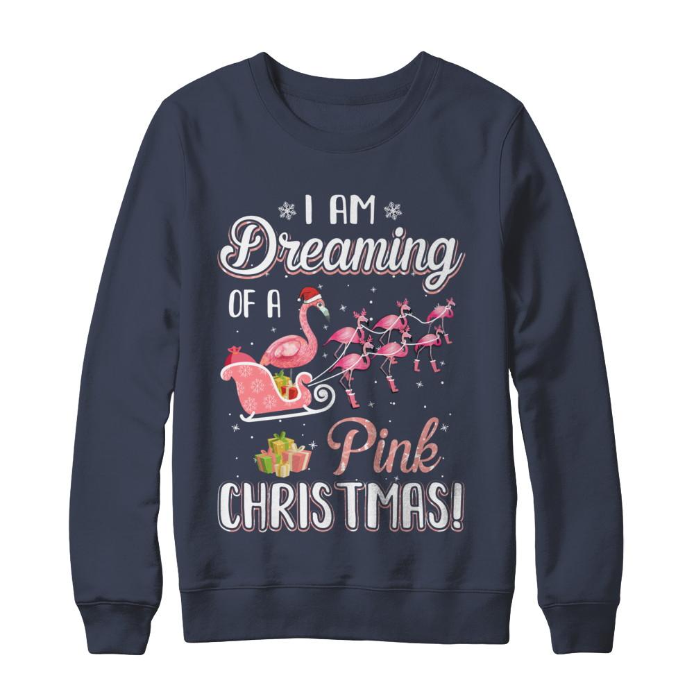 I Am Dreaming Of A Pink Christmas Funny Flamingo-T-Shirt & Sweatshirt-Crewneck Sweatshirt-Navy