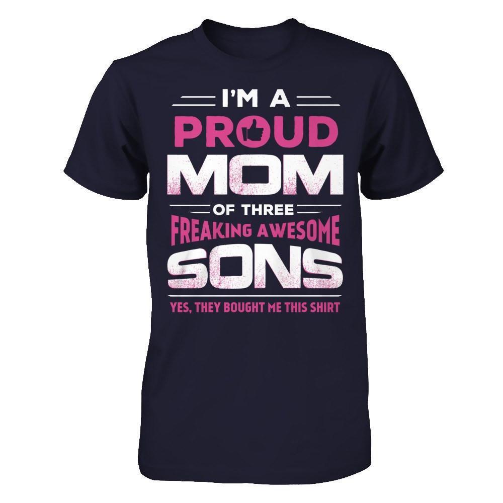 I'm Proud Mom Of Three Freaking Awesome Sons-T-Shirt & Hoodie-Premium T-Shirt-Midnight Navy