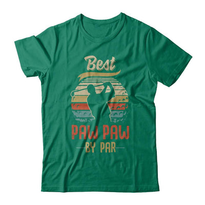 Vintage Best Paw Paw By Par Fathers Day Funny Golf Gift-T-Shirt & Hoodie-Classic T-Shirt-Kelly Green