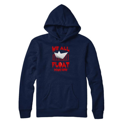 We All Float Down Here Horror Halloween Blood-T-Shirt & Tank Top-Pullover Hoodie-Navy