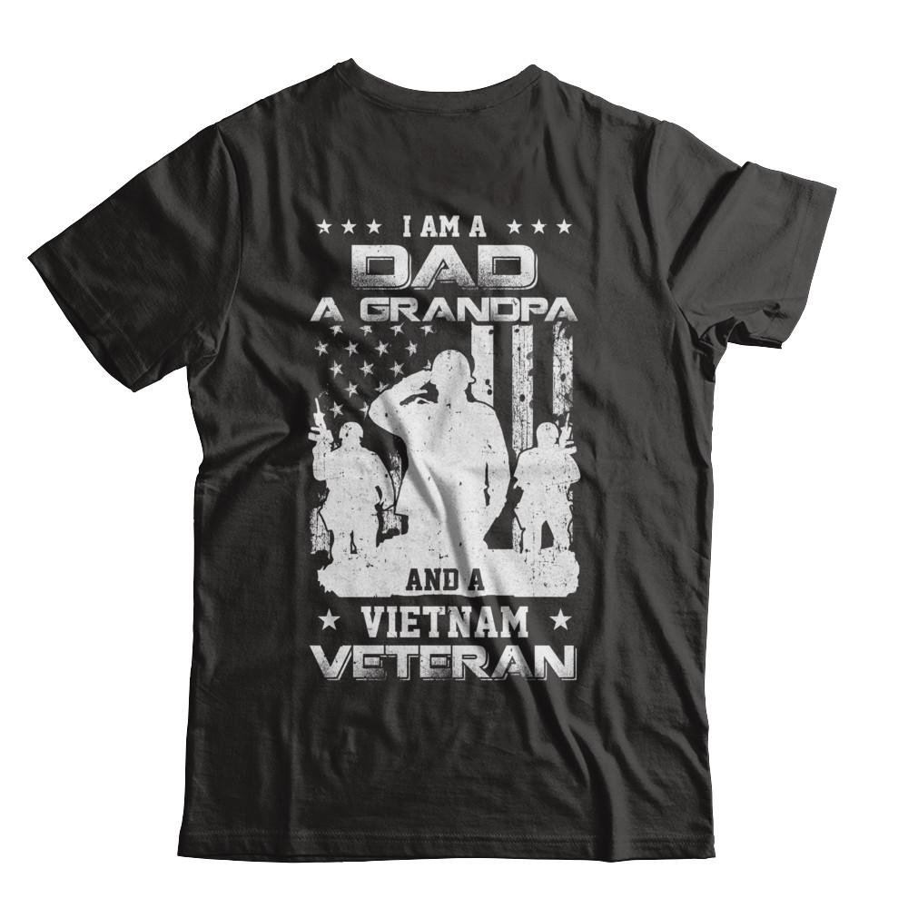 I'm A Dad A Grandpa And A Vietnam Veteran