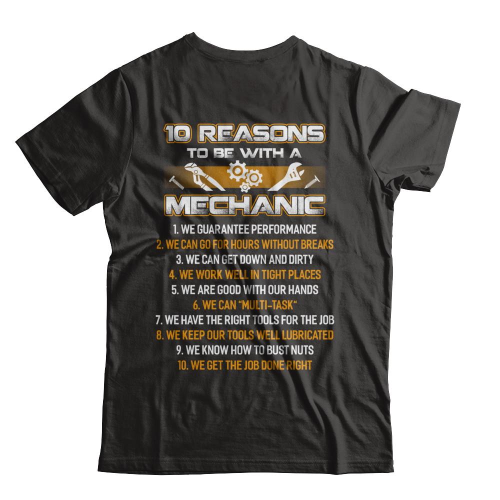 10 Reasons To Be With A Mechanic-T-Shirt & Hoodie-Classic T-Shirt-Black
