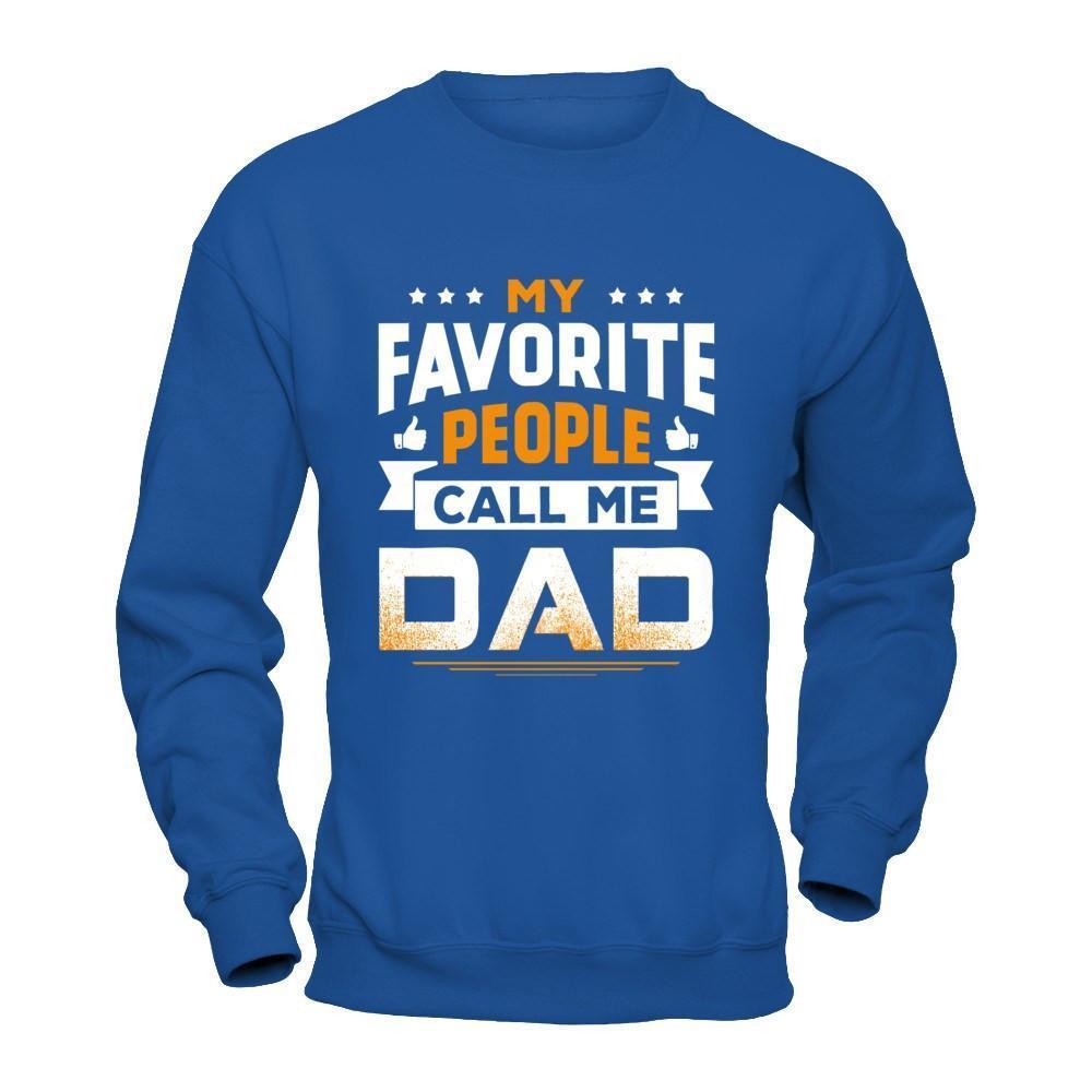 My Favorite People Call Me Dad
