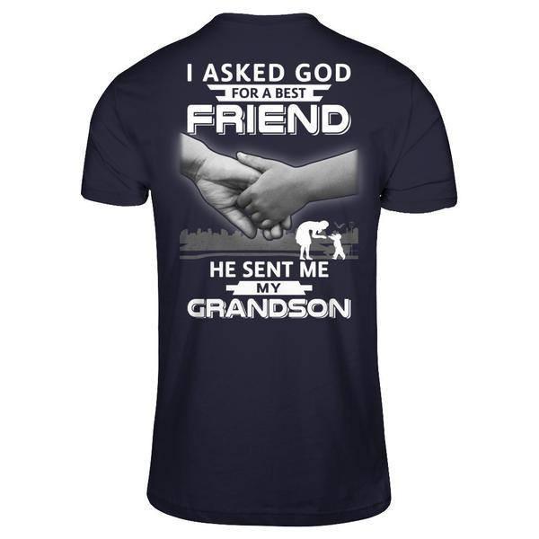 I Asked God For A Best Friend He Sent Me My Grandson-T-Shirt & Hoodie-Premium T-Shirt-Midnight Navy