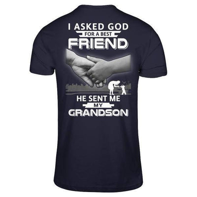 I Asked God For A Best Friend He Sent Me My Grandson-T-Shirt & Hoodie-Premium T-Shirt-Midnight Navy