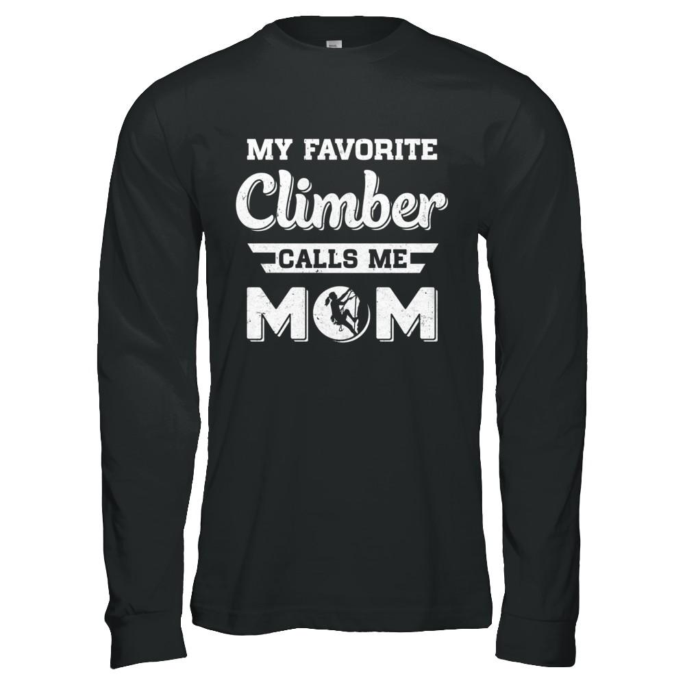 Rock Climbing My Favorite Climber Call Me Mom Mothers Day-T-Shirt & Hoodie-Long Sleeve T-Shirt-Black