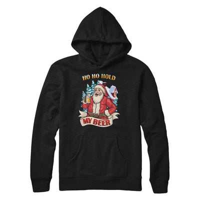 Ho Ho Hold My Beer Santa Claus Drinking Xmas Christmas-T-Shirt & Sweatshirt-Pullover Hoodie-Black
