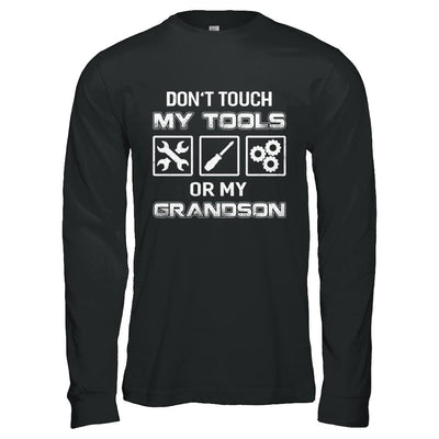 Don't Touch My Tools Or My Grandson Funny Mechanic-T-Shirt & Hoodie-Long Sleeve T-Shirt-Black