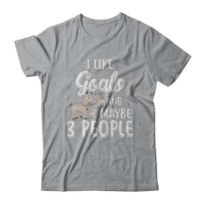 I Like Goats And Maybe 3 People-T-Shirt & Hoodie-Classic T-Shirt-Sport Grey