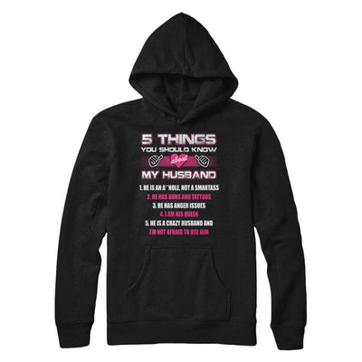 5 Things You Should Know About My Husband-T-Shirt & Hoodie-Pullover Hoodie-Black