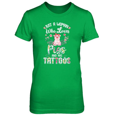 Just A Woman Who Loves Pigs And Has Tattoos-T-Shirt & Tank Top-Women's T-Shirt-Irish Green