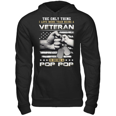 I Love More Than Being A Veteran Is Being A Pop Pop-T-Shirt & Hoodie-Pullover Hoodie-Black