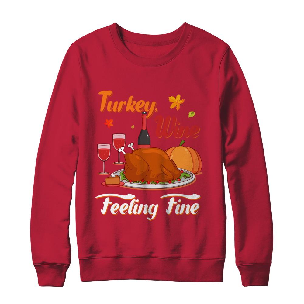 Turkey Wine Feeling Fine Funny Thanksgiving-T-Shirt & Sweatshirt-Crewneck Sweatshirt-Red