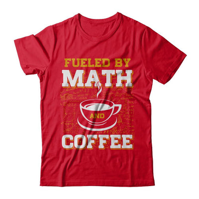 Fueled By Math And Coffee-T-Shirt & Hoodie-Premium T-Shirt-Red