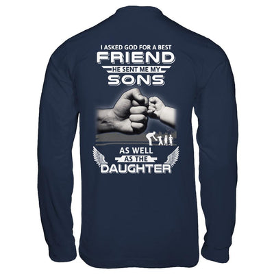 I Asked God For A Best Friend He Sent Me My Sons And Daughter-T-Shirt & Hoodie-Long Sleeve T-Shirt-Navy