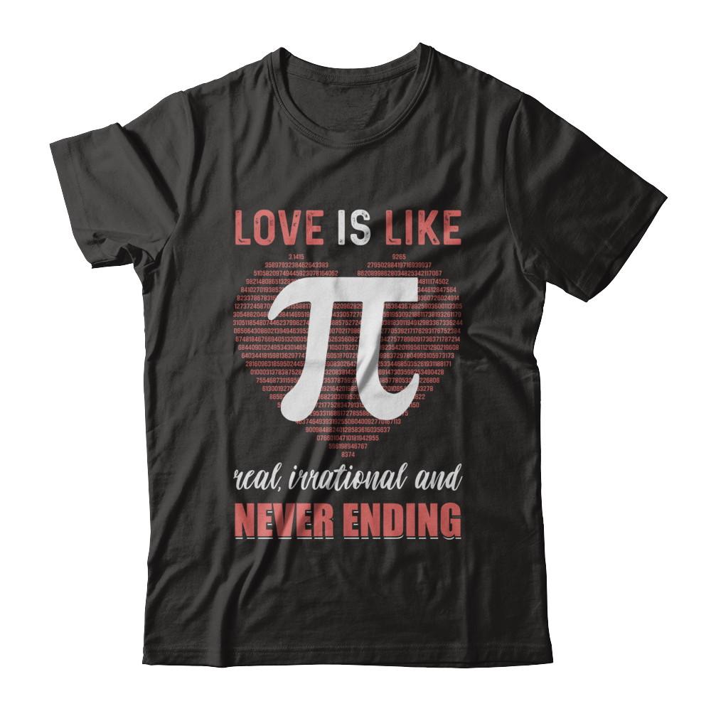 Love Is Like Pi Never Ending Math Happy Pi Day Couple-T-Shirt & Hoodie-Premium T-Shirt-Black