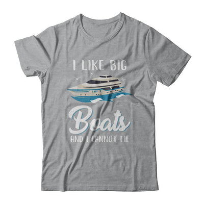I Like Big Boats And I Cannot Lie Family Cruising Trip-T-Shirt & Hoodie-Classic T-Shirt-Sport Grey