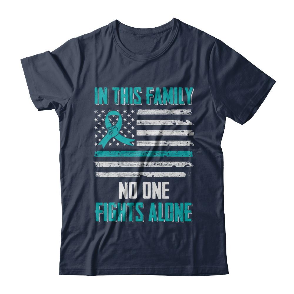 In This Family No One Fights Alone Ovarian Cancer-T-Shirt & Hoodie-Classic T-Shirt-Navy
