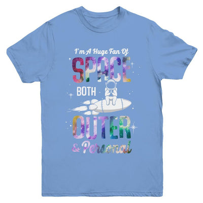 I'm A Huge Fan Of Space Both Outer And Personal Youth-Youth Shirt-Youth T-Shirt-Carolina Blue