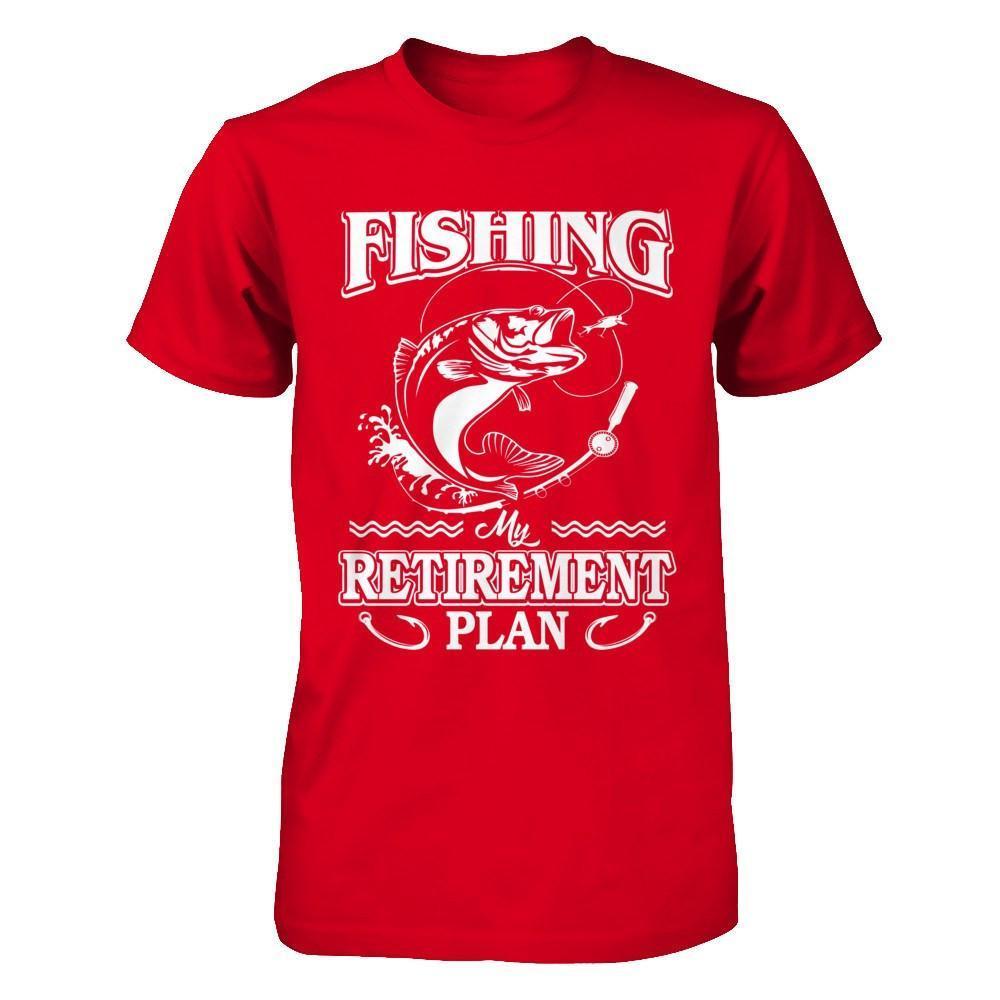 Fishing My Retirement Plan-T-Shirt & Hoodie-Premium T-Shirt-Red