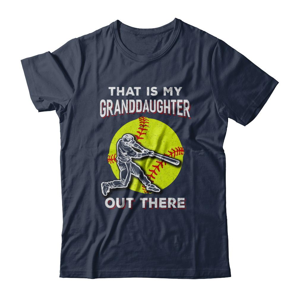 That's My Granddaughter Out There Softball Grandma Papa-T-Shirt & Hoodie-Classic T-Shirt-Navy
