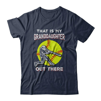 That's My Granddaughter Out There Softball Grandma Papa-T-Shirt & Hoodie-Classic T-Shirt-Navy