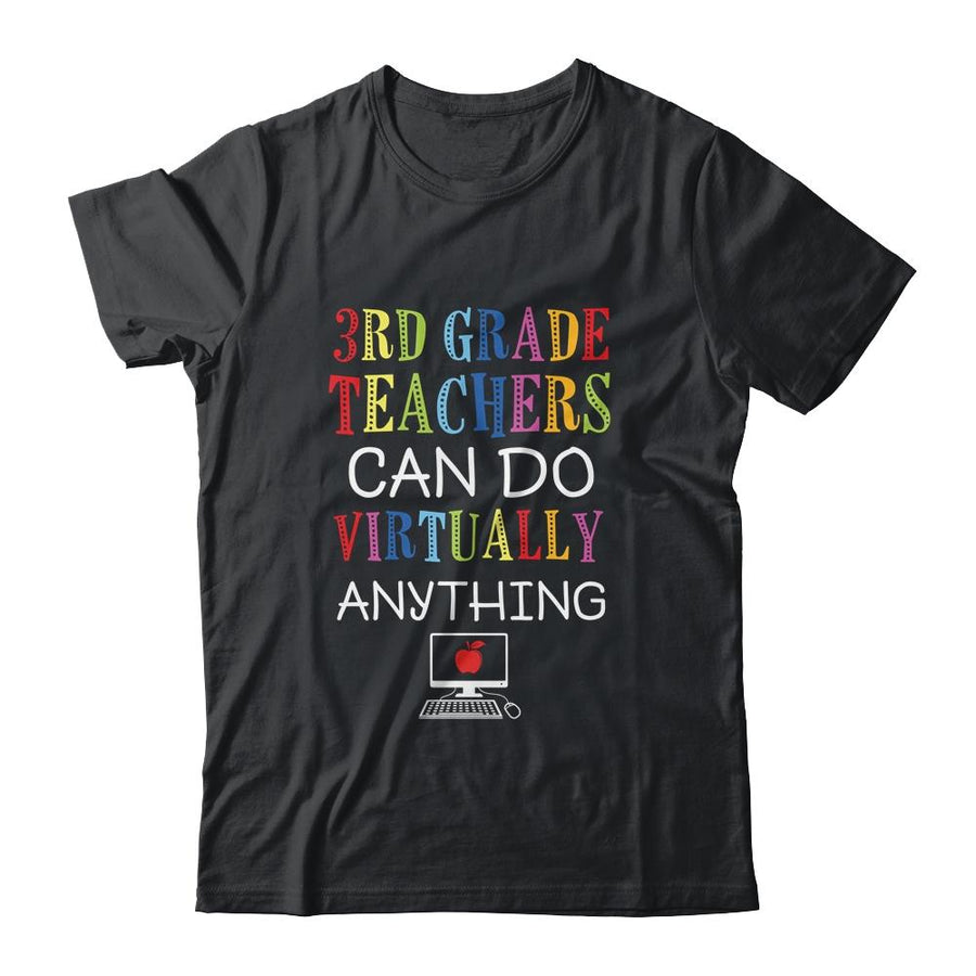 3rd Grade Teachers Can Do Virtually Anything Gift-T-Shirt & Hoodie-Classic T-Shirt-Black