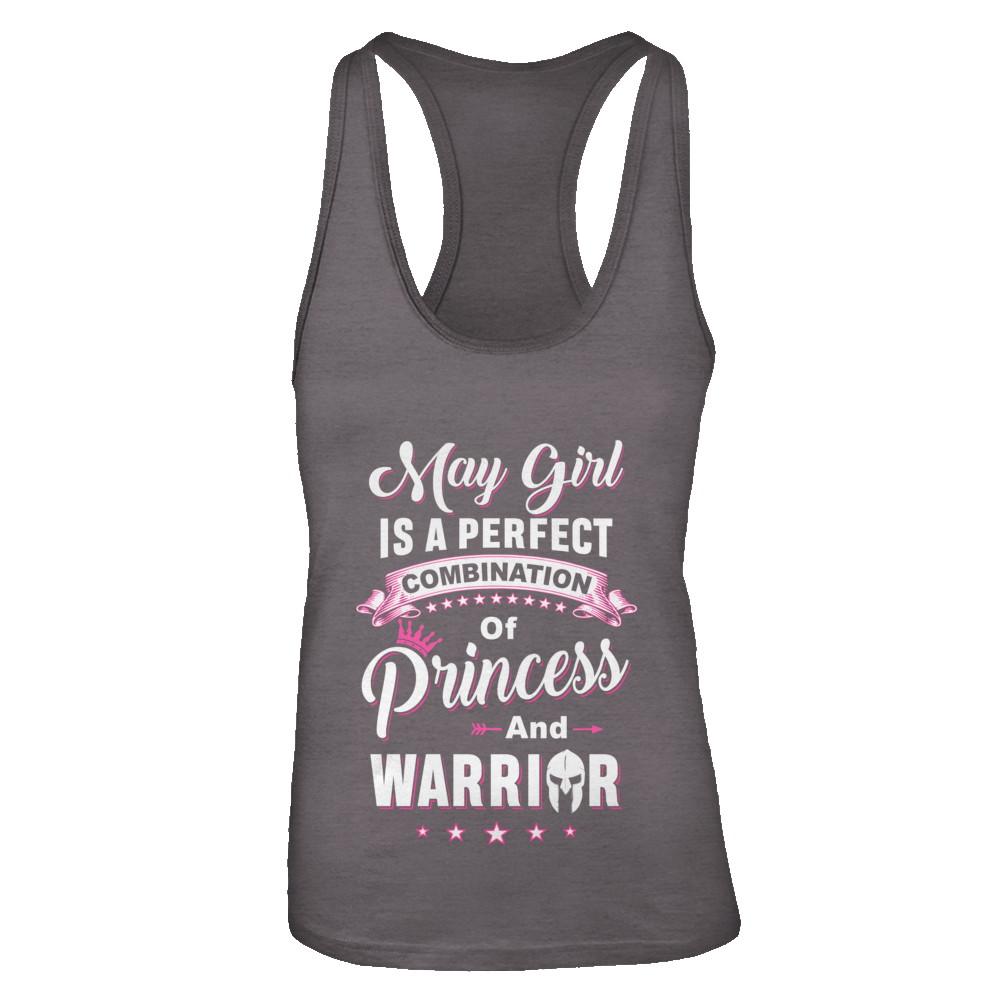 May Girl Is Perfect Princess Warrior Birthday Gift-T-Shirt & Tank Top-Women's Ideal Racerback Tank-Dark Grey