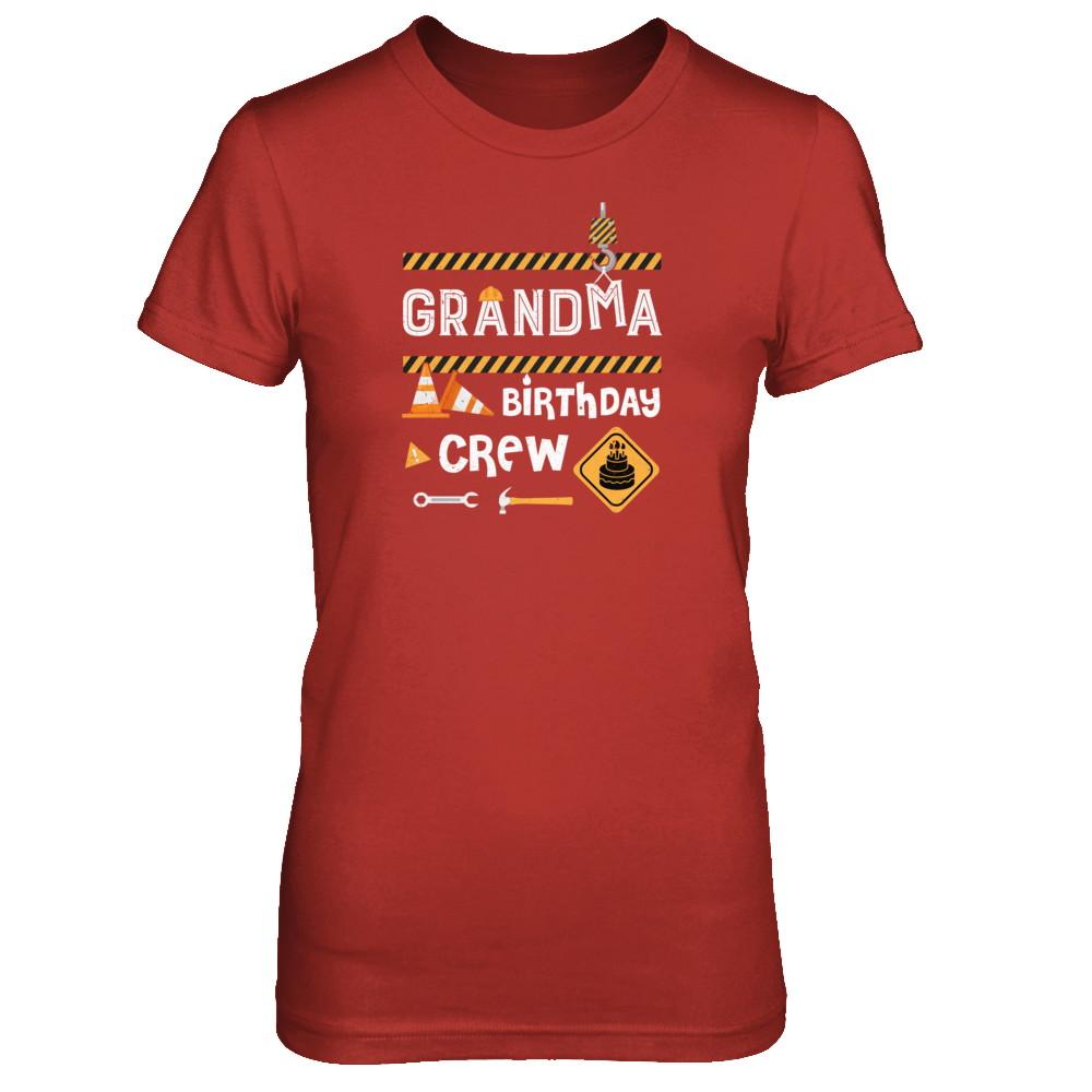 Grandma Birthday Crew Construction Birthday Party-T-Shirt & Tank Top-Women's T-Shirt-Red