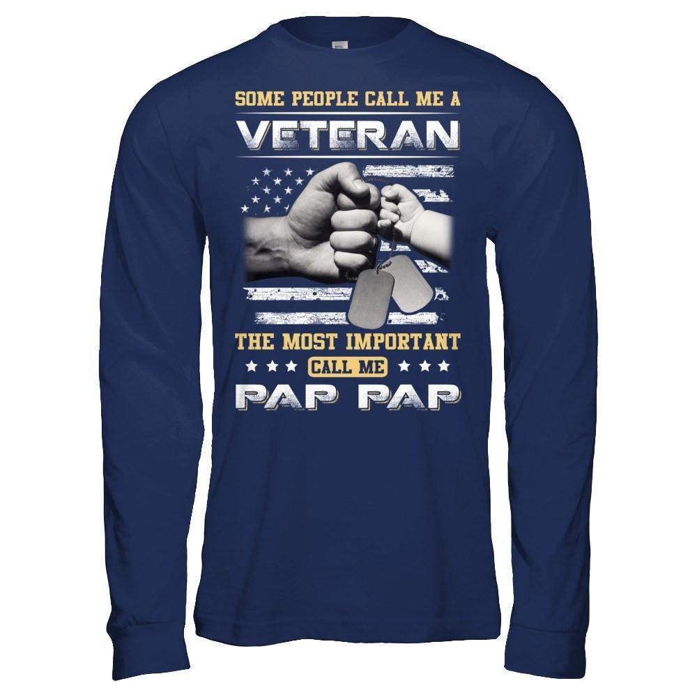 Some People Call Me Veteran The Most Important Call Me Pap Pap-T-Shirt & Hoodie-Long Sleeve T-Shirt-Navy
