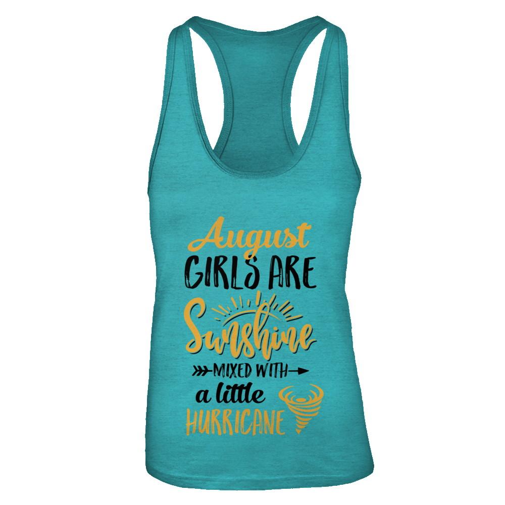 August Girls Sunshine Mixed With A Little Hurricane Birthday-T-Shirt & Tank Top-Women's Ideal Racerback Tank-Tahiti Blue