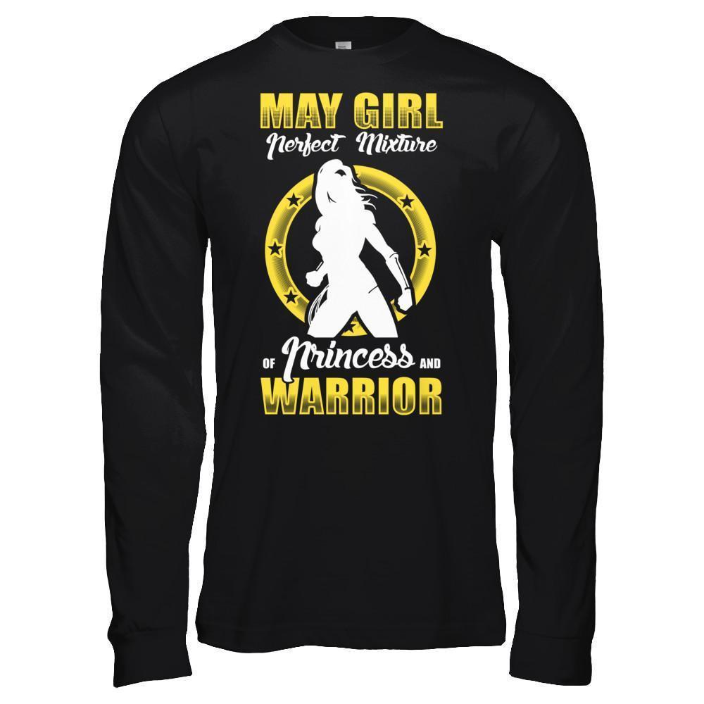 May Girl Perfect Mixture Of Princess And Warrior-T-Shirt & Hoodie-Long Sleeve T-Shirt-Black