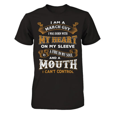 I'm A March Guy I Was Born With My Heart Birthday-T-Shirt & Hoodie-Classic T-Shirt-Black